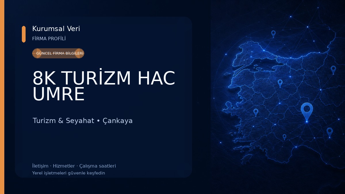 8K TURİZM HAC UMRE Turizm & Seyahat