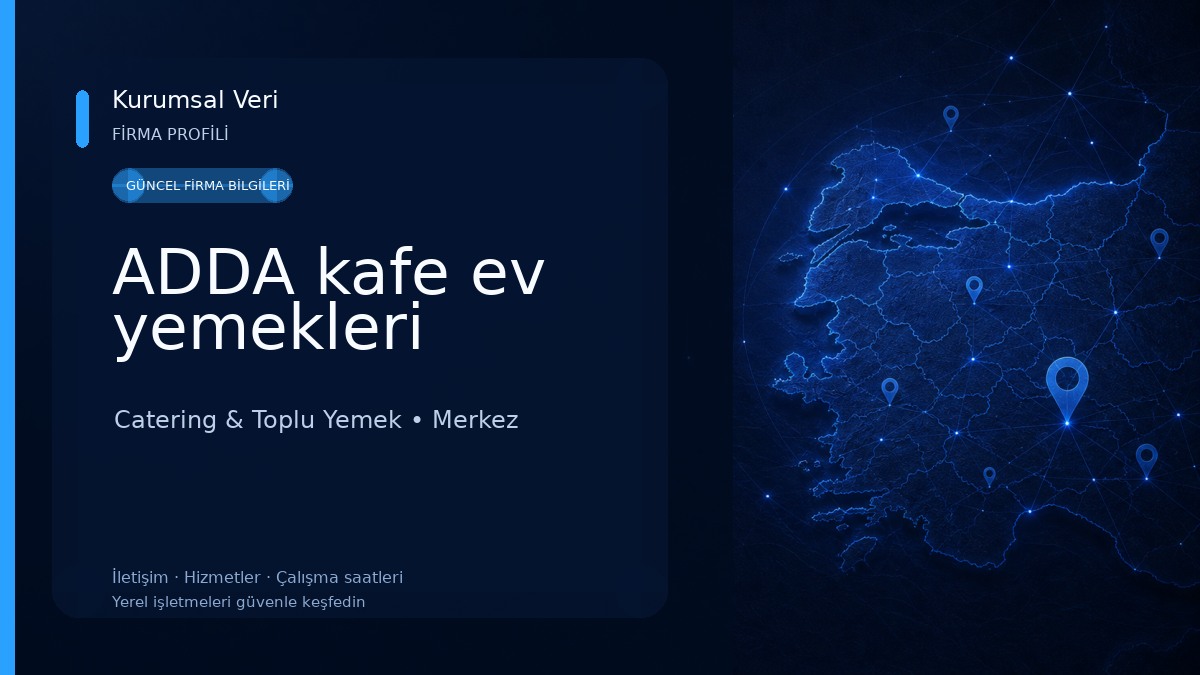 ADDA kafe ev yemekleri Catering & Toplu Yemek