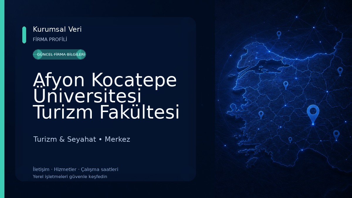 Afyon Kocatepe Üniversitesi Turizm Fakültesi Turizm & Seyahat