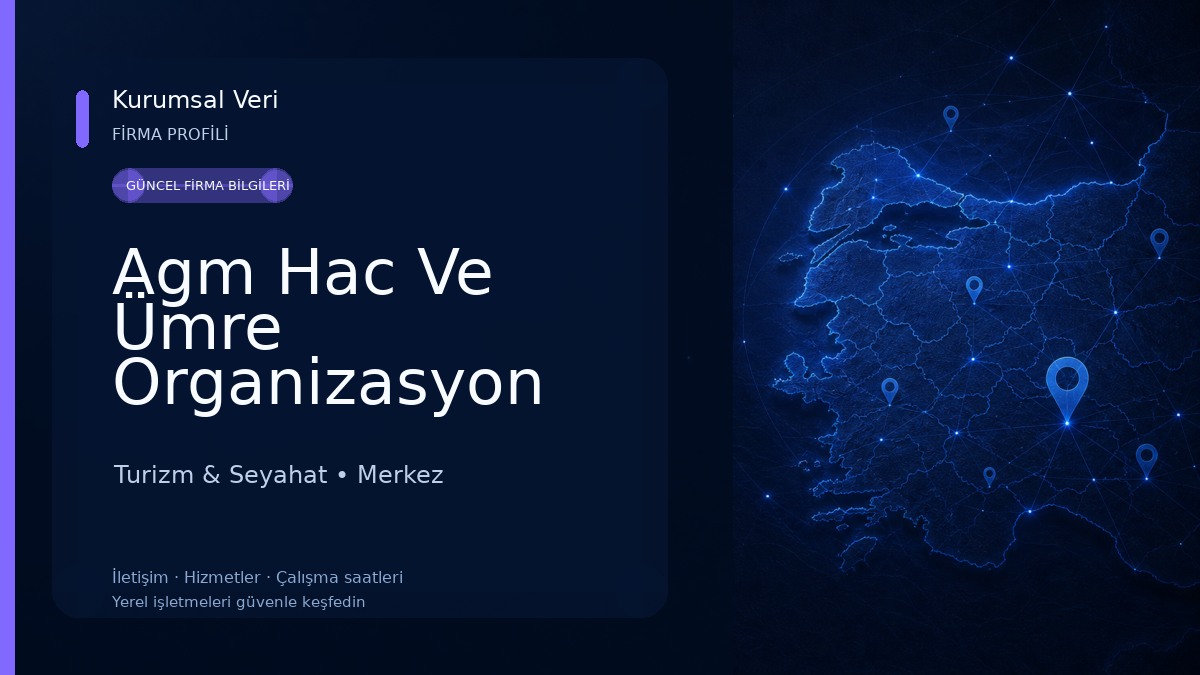 Agm Hac Ve Ümre Organizasyon Turizm & Seyahat