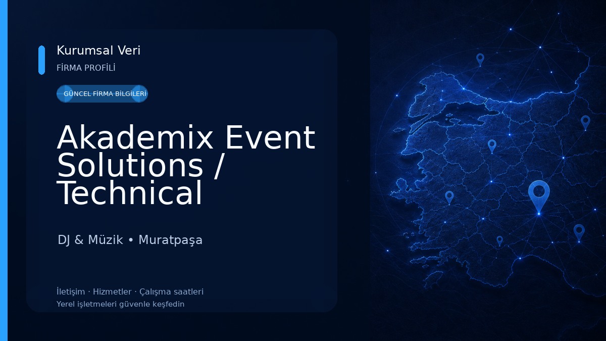 Akademix Event Solutions / Technical Production DJ & Müzik