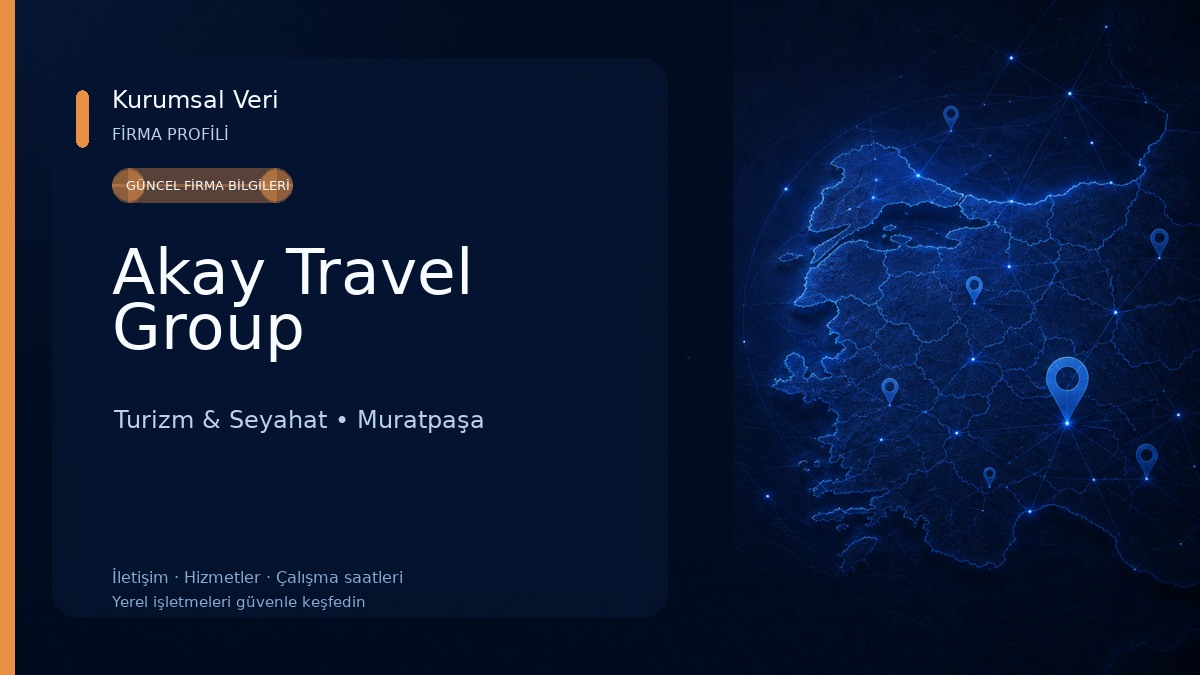 Akay Travel Group Turizm & Seyahat