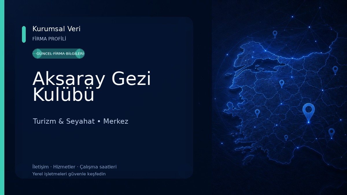 Aksaray Gezi Kulübü Turizm & Seyahat