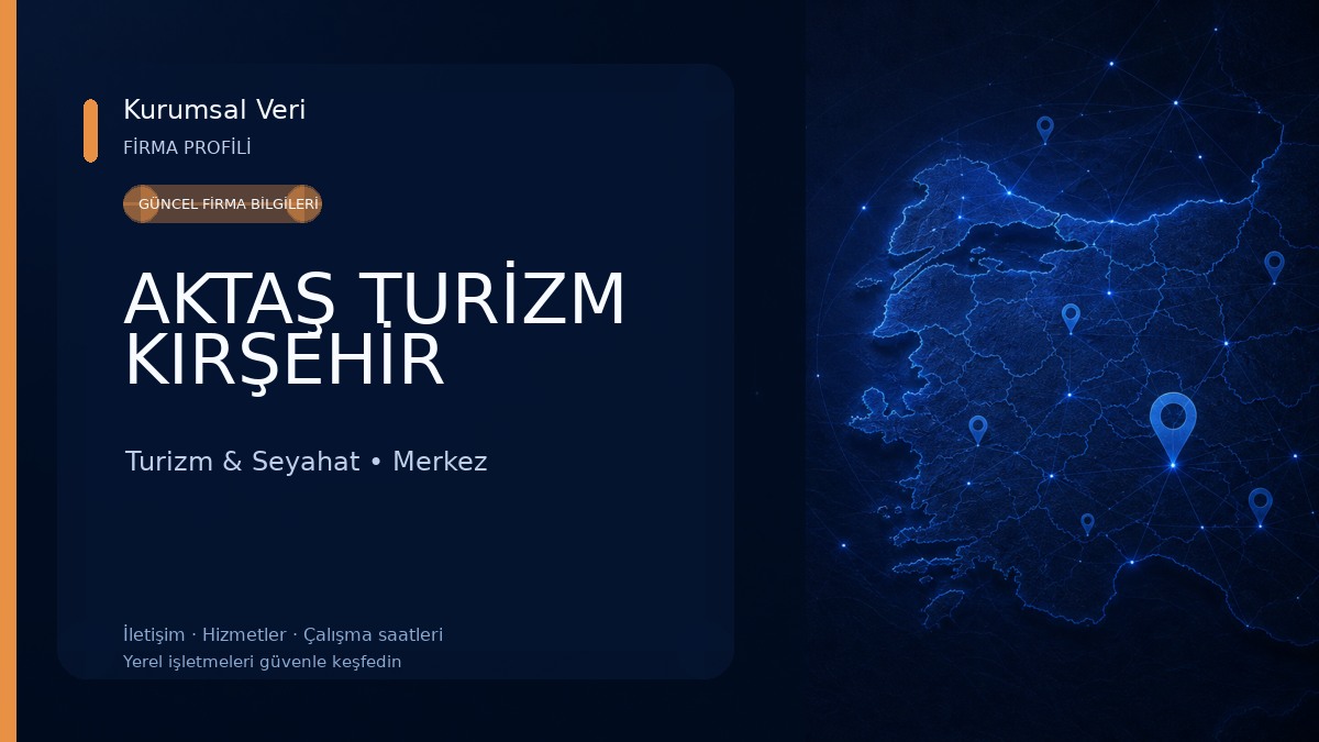 AKTAŞ TURİZM KIRŞEHİR