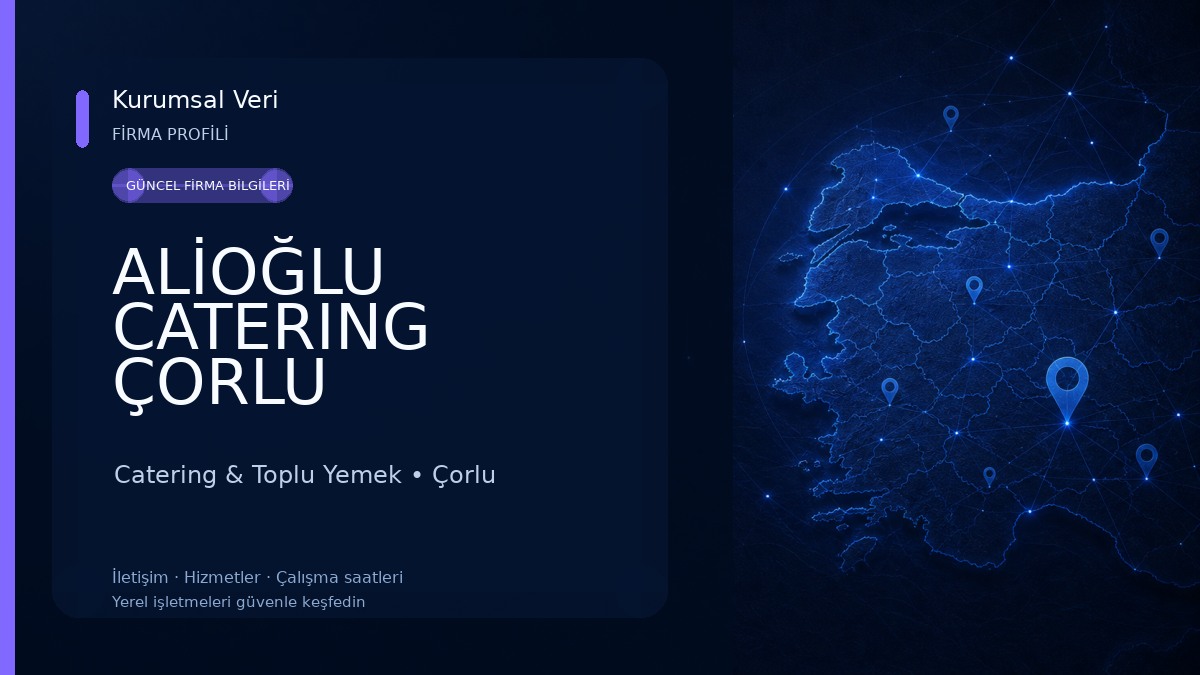 ALİOĞLU CATERING ÇORLU Catering & Toplu Yemek