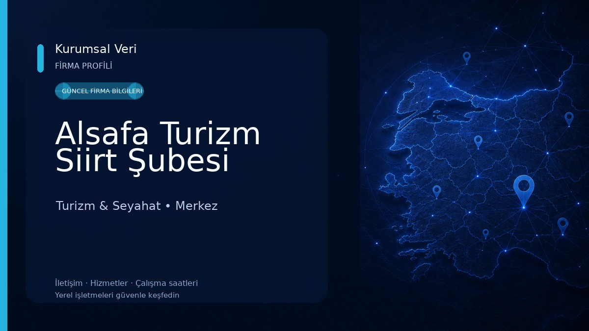 Alsafa Turizm Siirt Şubesi Turizm & Seyahat