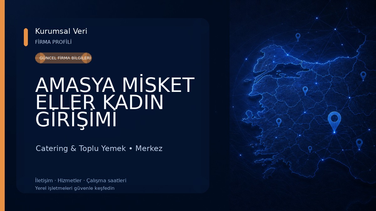 AMASYA MİSKET ELLER KADIN GİRİŞİMİ KOOPERATİFİ KADIN KÜLTÜR VE GASTRONOMİ MERKEZİ COĞRAFİ İŞARETLİ ÜRÜNLER MÜZESİ Catering & Toplu Yemek