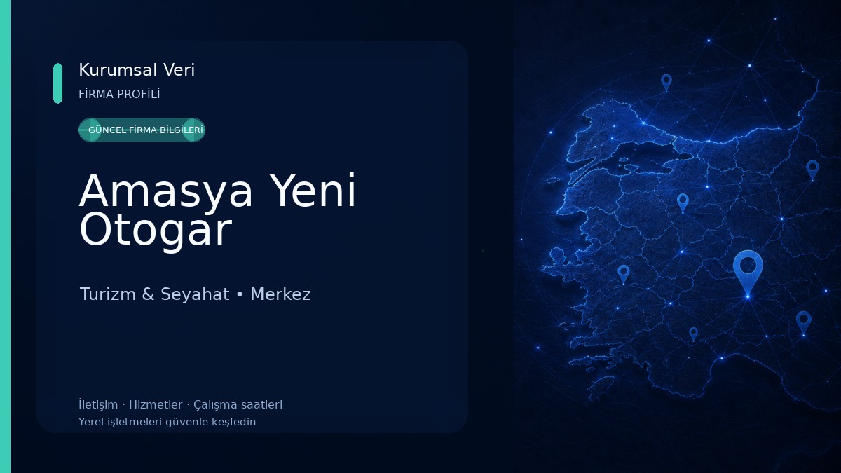Amasya Yeni Otogar Turizm & Seyahat