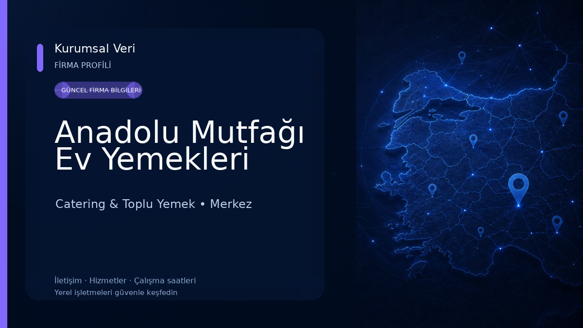 Anadolu Mutfağı Ev Yemekleri 