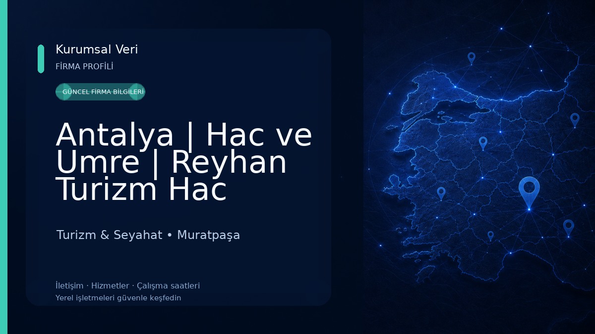Antalya | Hac ve Umre | Reyhan Turizm Hac Umre Turizm & Seyahat