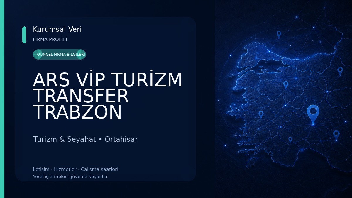 ARS VİP TURİZM TRANSFER TRABZON TÜRKİYE Turizm & Seyahat