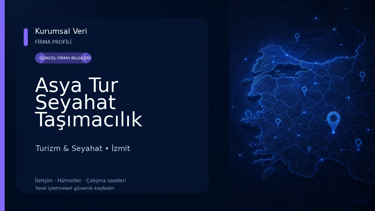 Asya Tur Seyahat Taşımacılık Ltd.Şti.