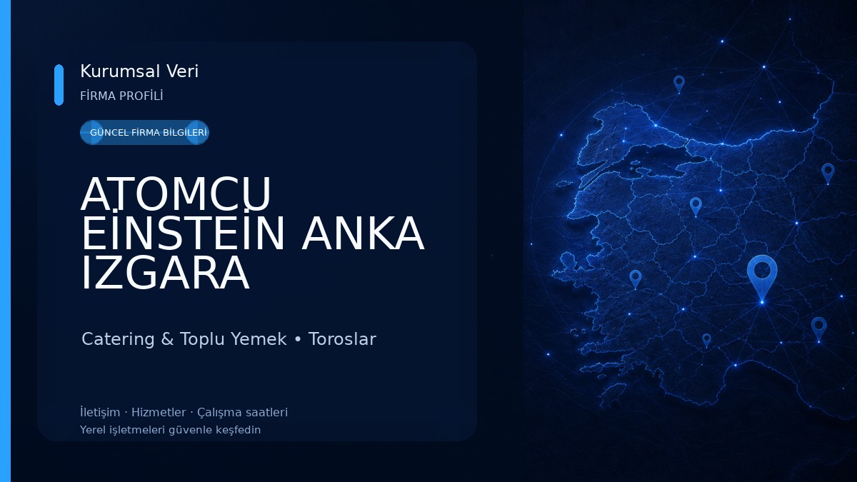 ATOMCU EİNSTEİN ANKA IZGARA Catering & Toplu Yemek