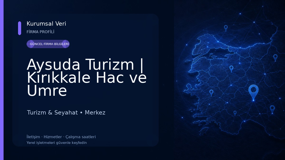 Aysuda Turizm | Kırıkkale Hac ve Umre Turizm & Seyahat