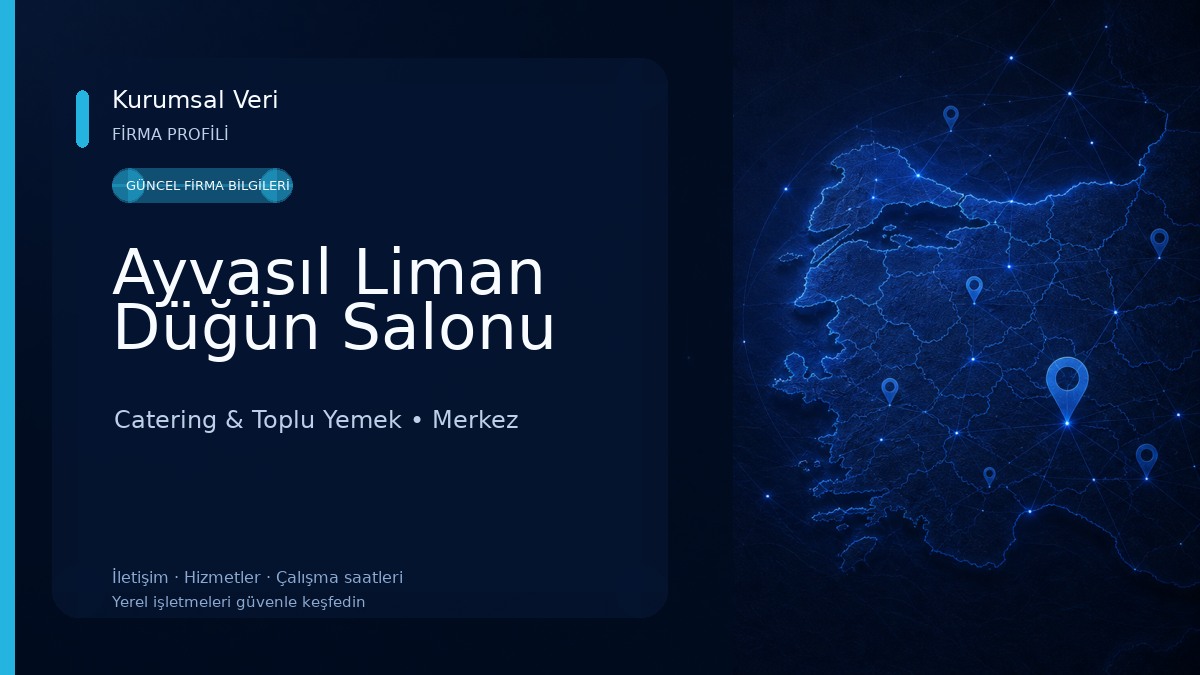 Ayvasıl Liman Düğün Salonu Catering & Toplu Yemek
