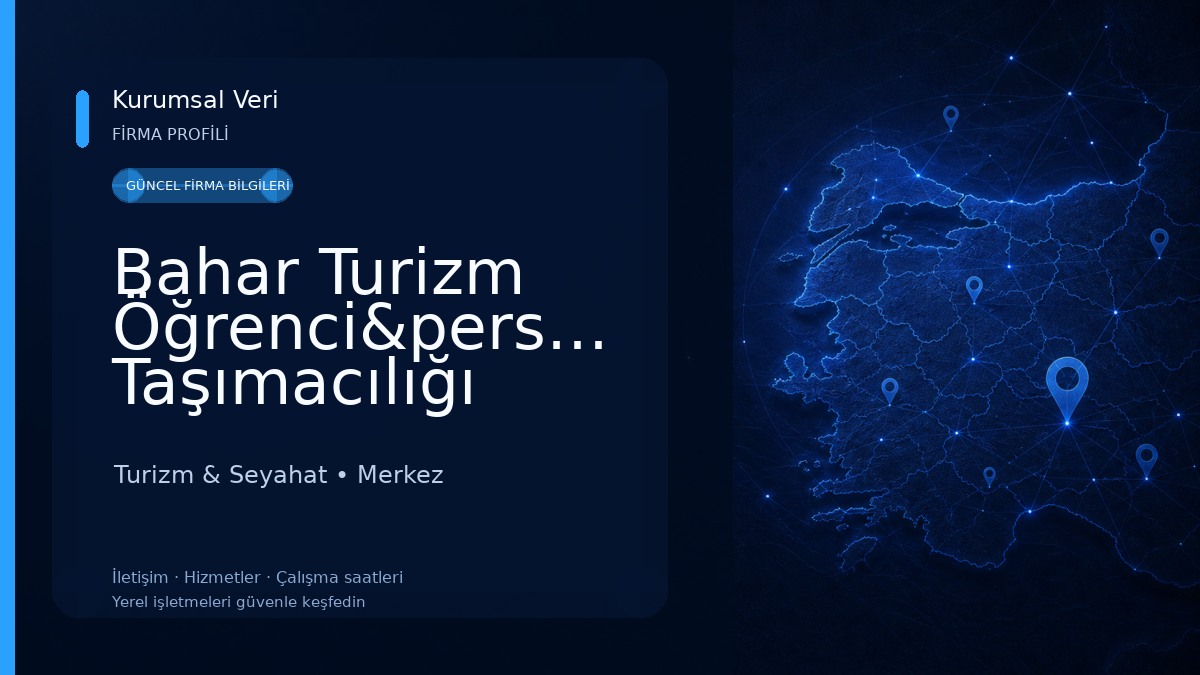Bahar Turizm Öğrenci&personel Taşımacılığı Turizm & Seyahat