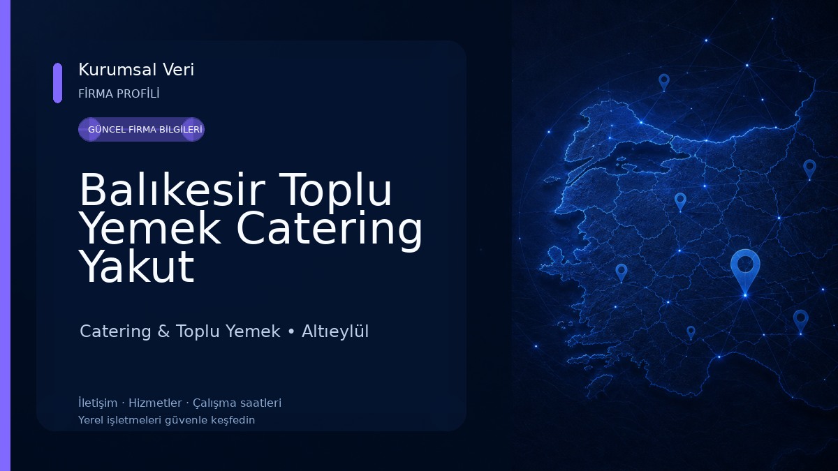 Balıkesir Toplu Yemek Catering Yakut Catering & Toplu Yemek
