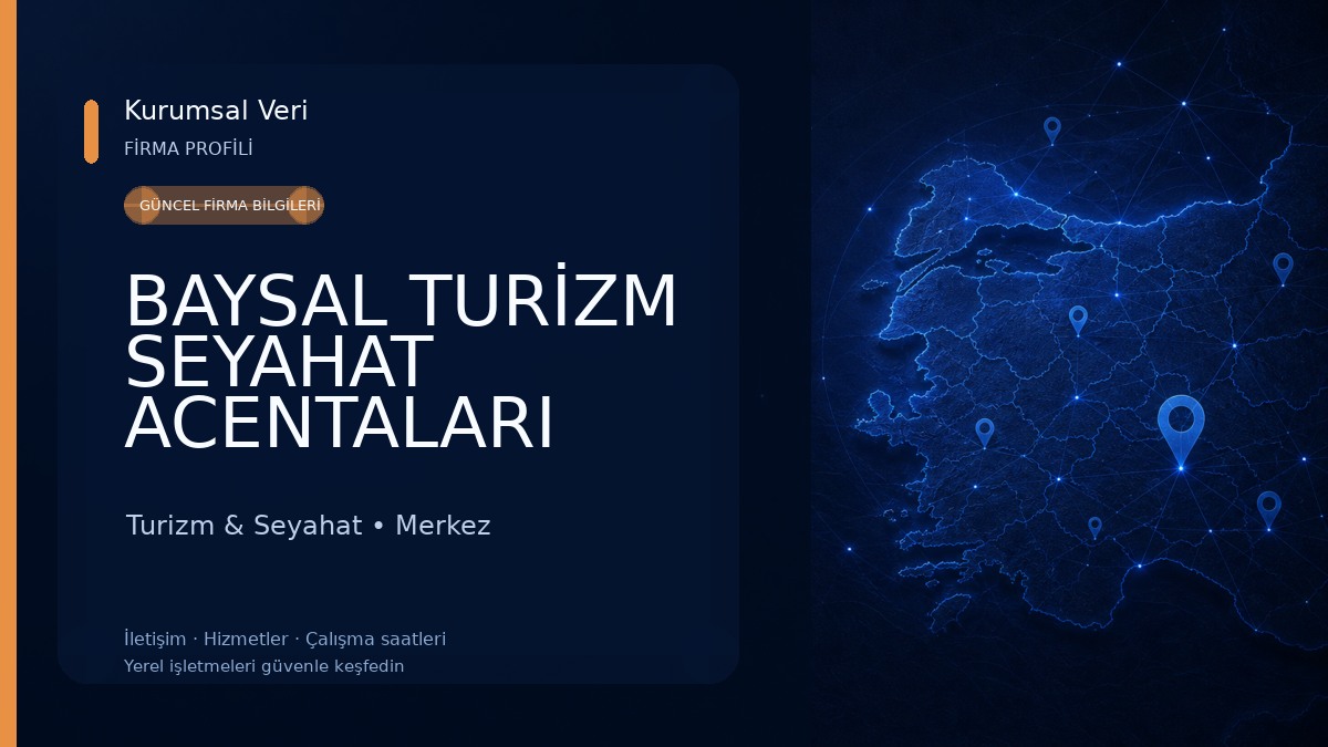 BAYSAL TURİZM SEYAHAT ACENTALARI ELAZIĞ