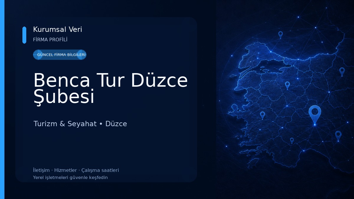 Benca Tur Düzce Şubesi Turizm & Seyahat
