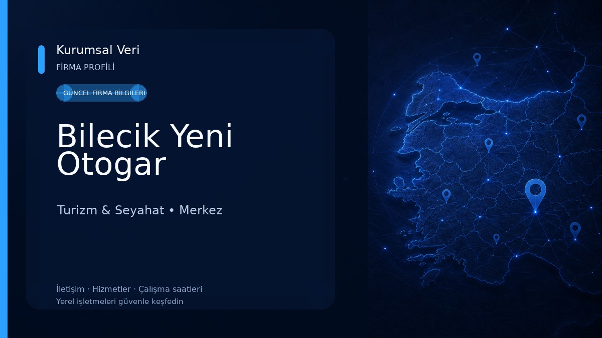 Bilecik Yeni Otogar Turizm & Seyahat