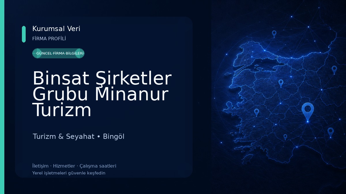 Binsat Şirketler Grubu Minanur Turizm Turizm & Seyahat