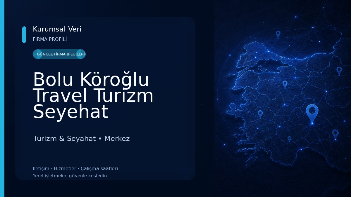 Bolu Köroğlu Travel Turizm Seyehat Acentesi Turizm & Seyahat