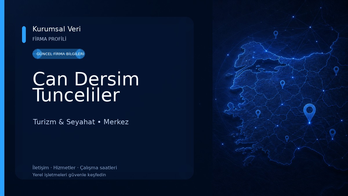 Can Dersim Tunceliler Turizm & Seyahat