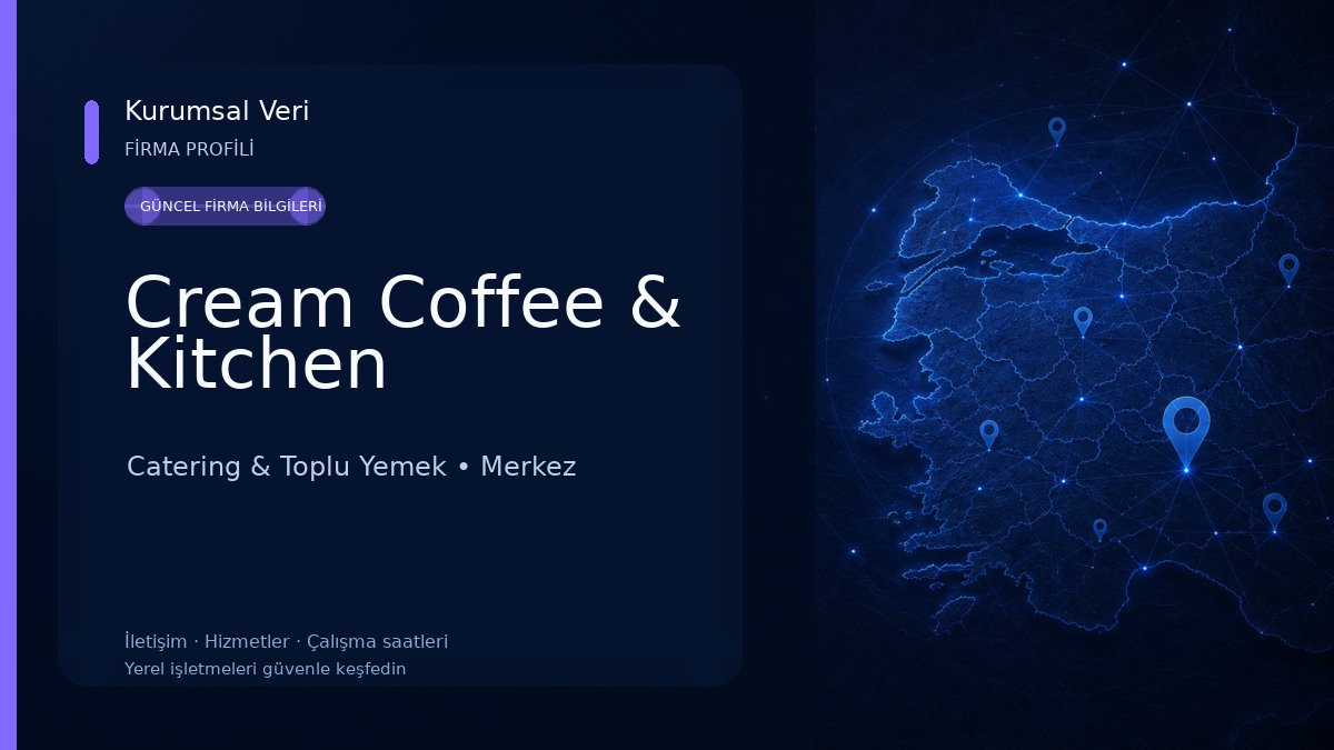 Cream Coffee & Kitchen Catering & Toplu Yemek