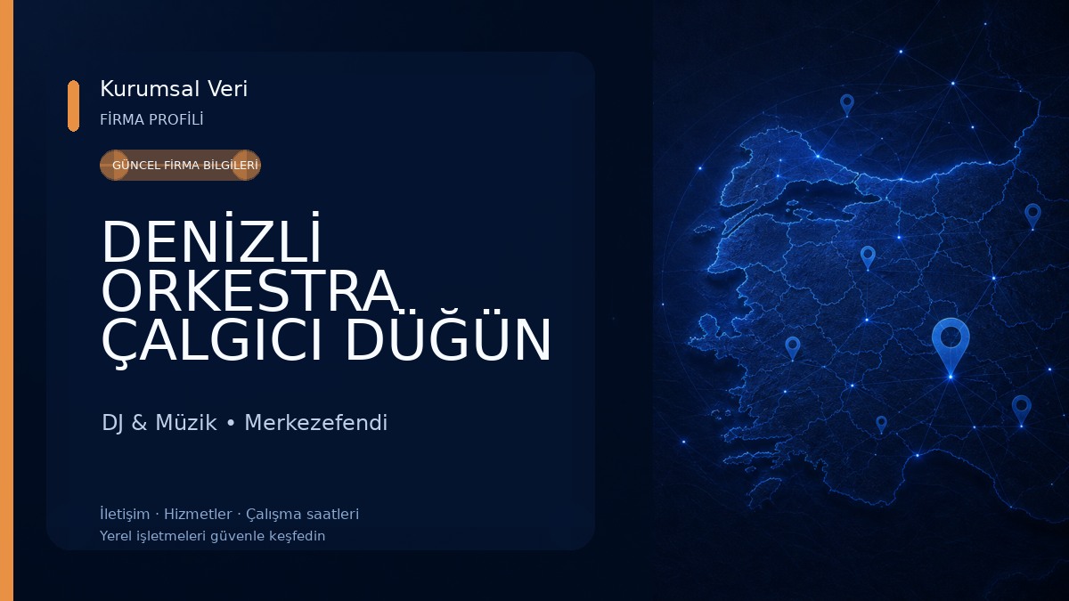 DENİZLİ ORKESTRA ÇALGICI DÜĞÜN KINA GECESİ SÜNNET-ASKER EĞLENCESİ NİŞAN SÖZ 