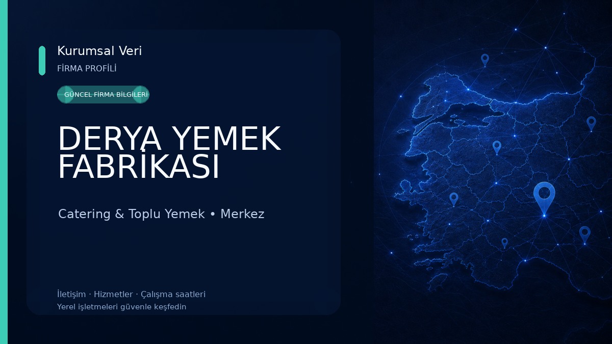 DERYA YEMEK FABRİKASI