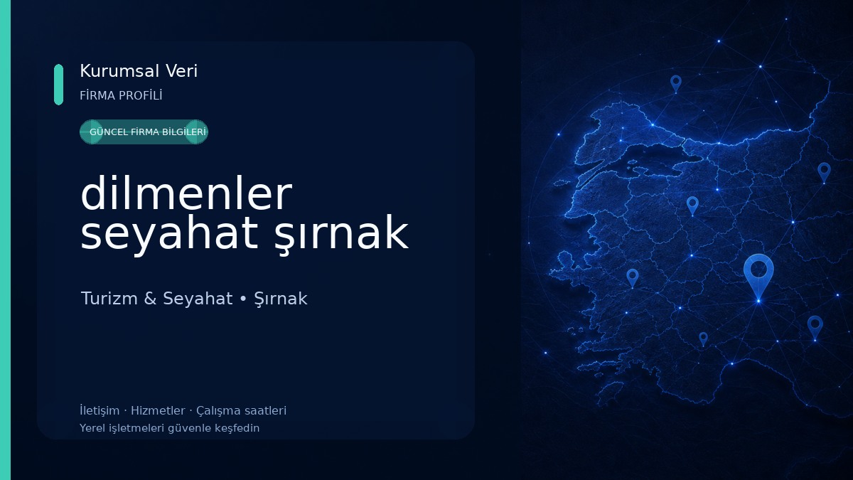 dilmenler seyahat şırnak 