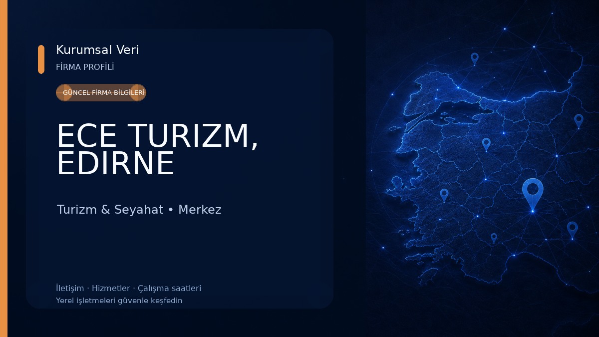 ECE TURIZM, EDIRNE Turizm & Seyahat