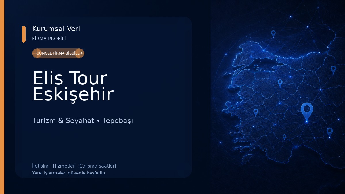Elis Tour Eskişehir Turizm & Seyahat