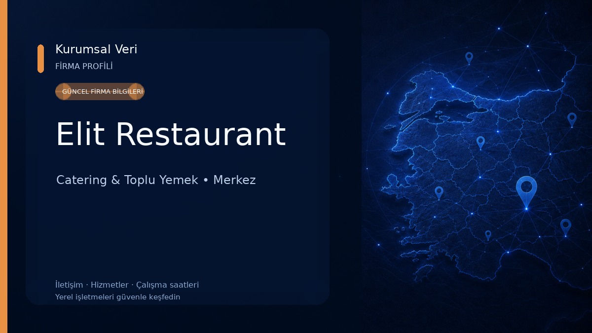 Elit Restaurant Catering & Toplu Yemek