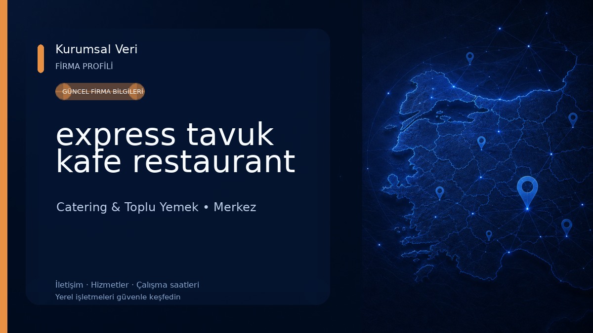 express tavuk kafe restaurant Catering & Toplu Yemek
