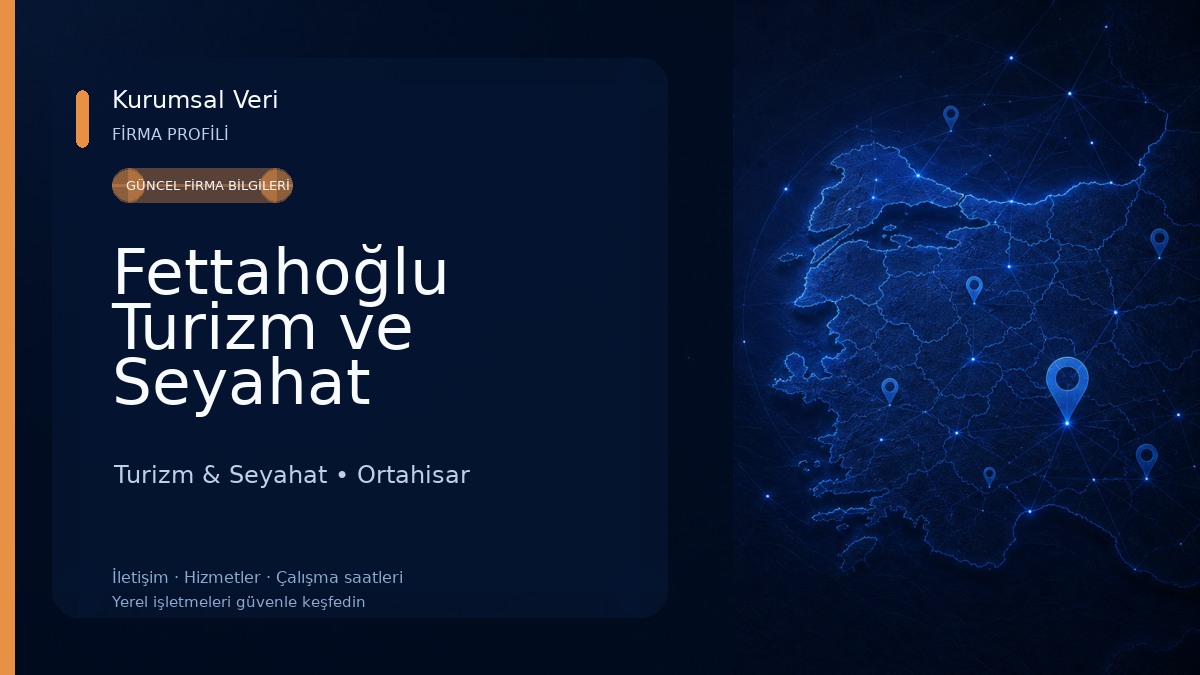 Fettahoğlu Turizm ve Seyahat Acentası Turizm & Seyahat