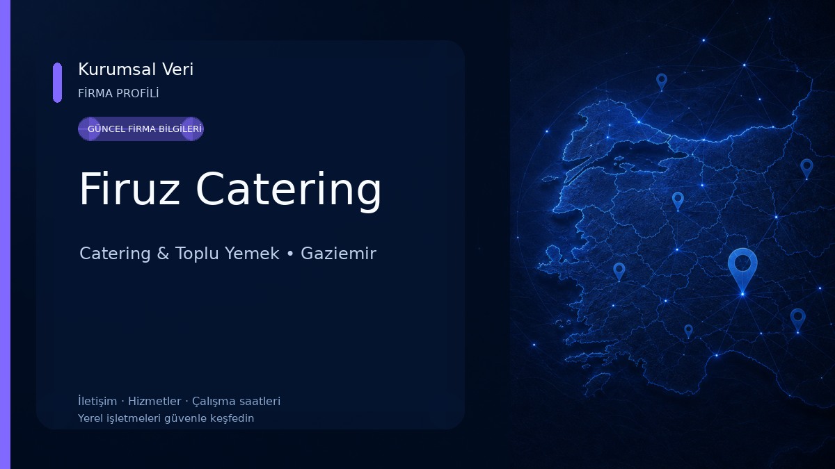 Firuz Catering Catering & Toplu Yemek