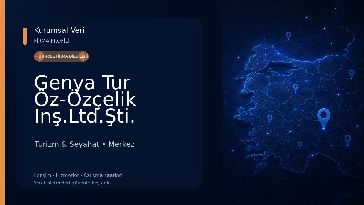 Genya Tur Öz-Özçelik Inş.Ltd.Şti.