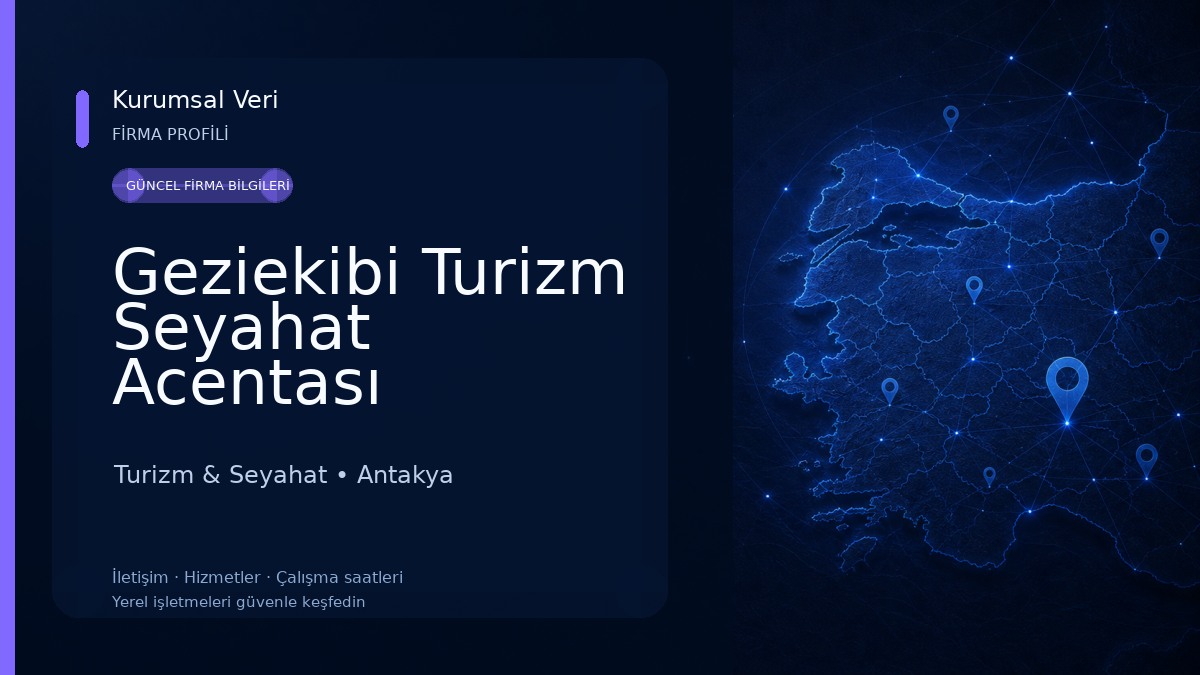 Geziekibi Turizm Seyahat Acentası Turizm & Seyahat