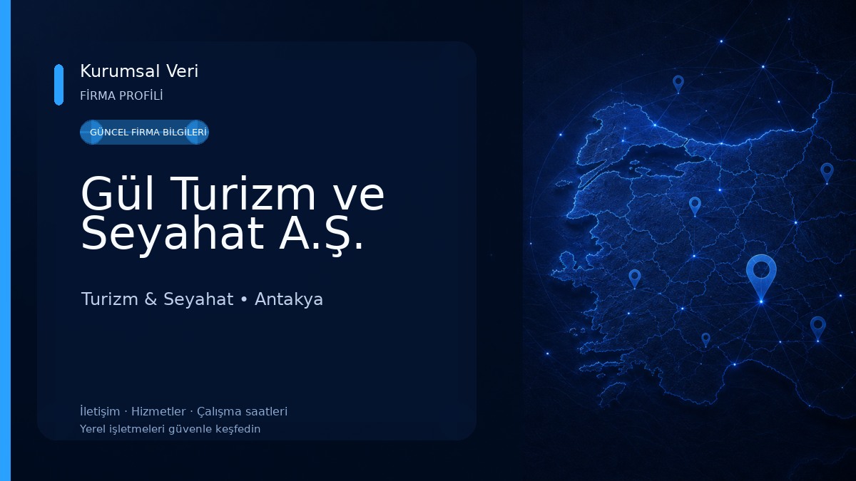 Gül Turizm ve Seyahat A.Ş. Turizm & Seyahat