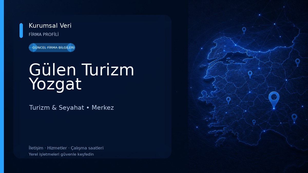 Gülen Turizm Yozgat Turizm & Seyahat