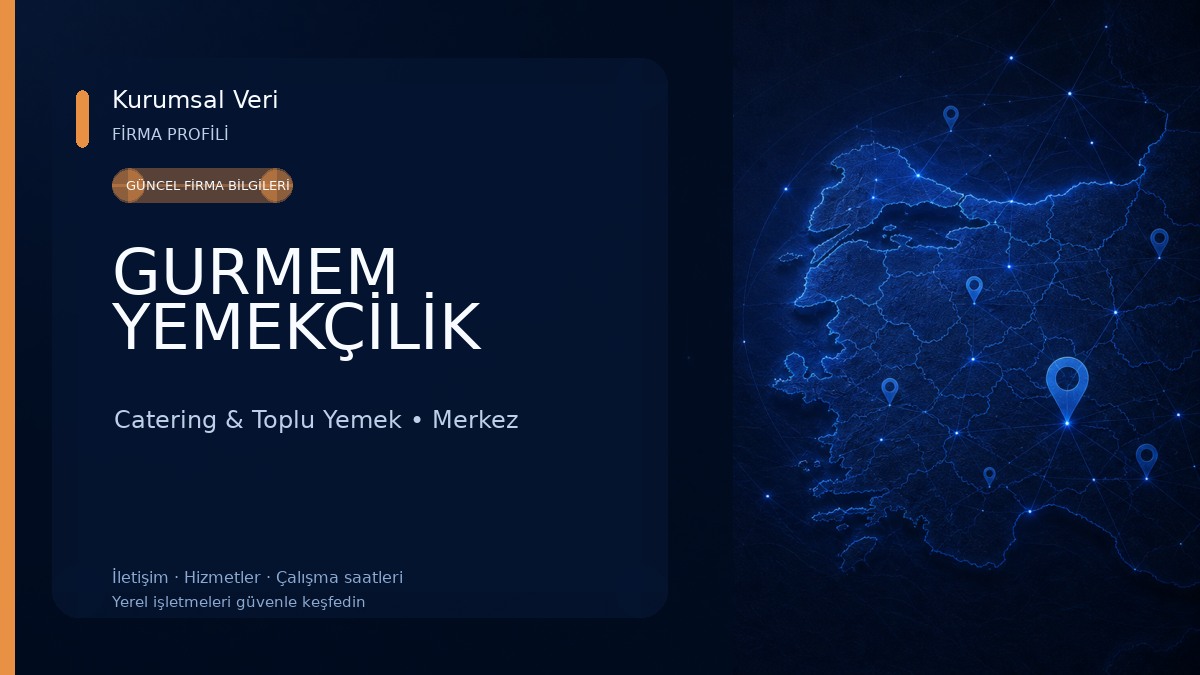 GURMEM YEMEKÇİLİK Catering & Toplu Yemek