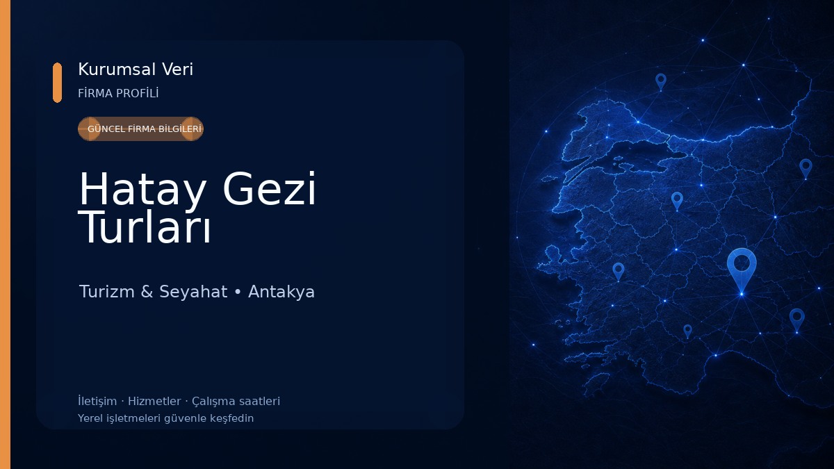 Hatay Gezi Turları Turizm & Seyahat