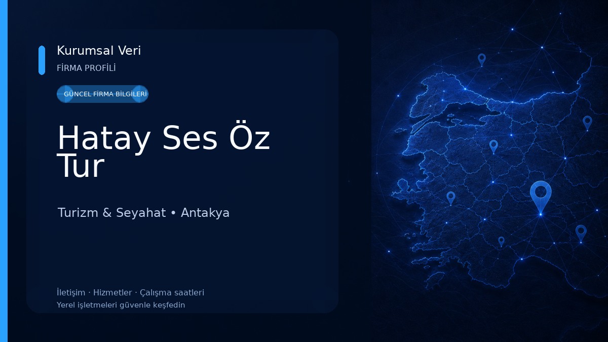 Hatay Ses Öz Tur Turizm & Seyahat