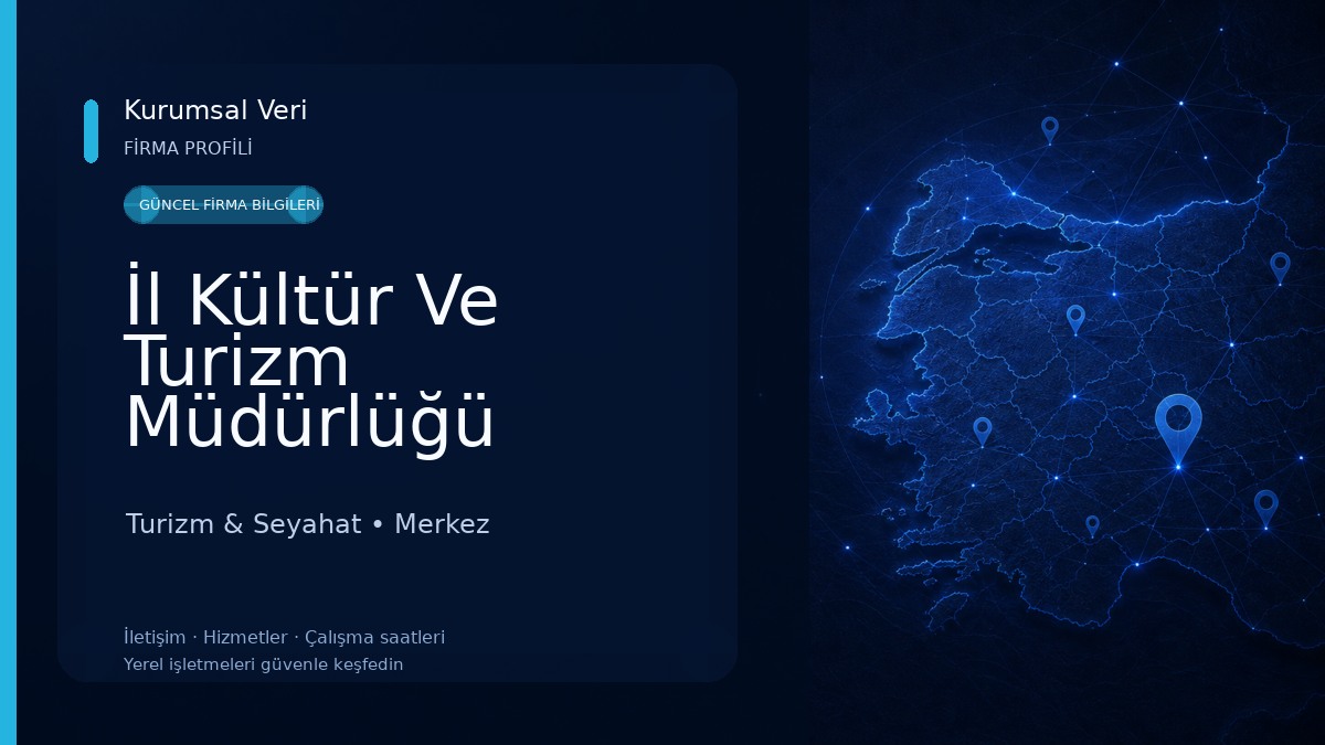 İl Kültür Ve Turizm Müdürlüğü Turizm & Seyahat