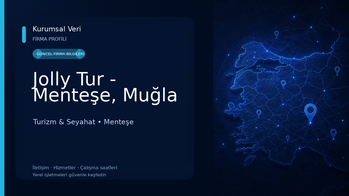 Jolly Tur - Menteşe, Muğla Turizm & Seyahat