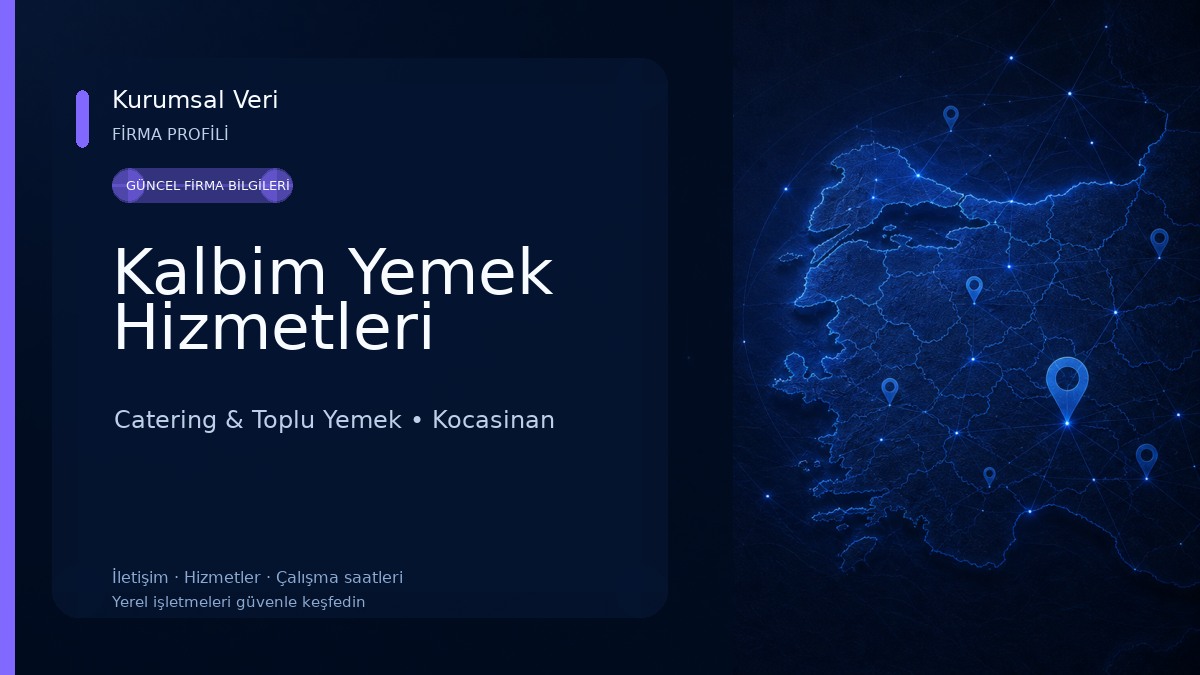 Kalbim Yemek Hizmetleri Catering & Toplu Yemek