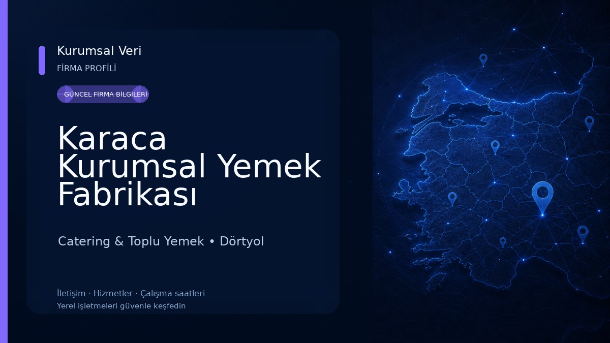 Karaca Kurumsal Yemek Fabrikası Catering & Toplu Yemek