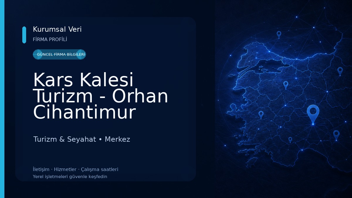 Kars Kalesi Turizm - Orhan Cihantimur Turizm & Seyahat
