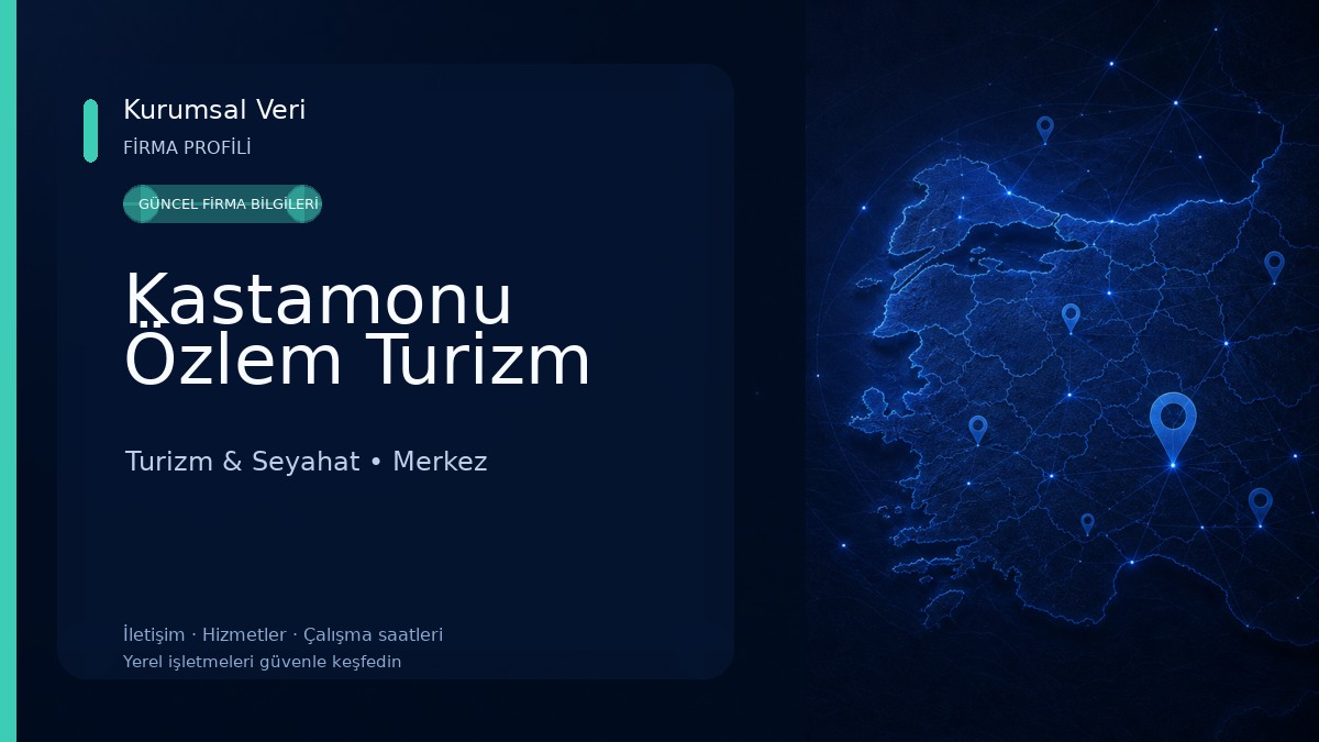 Kastamonu Özlem Turizm Turizm & Seyahat